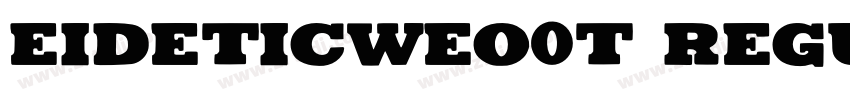 Eideticweo0T Regular字体转换